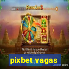 pixbet vagas