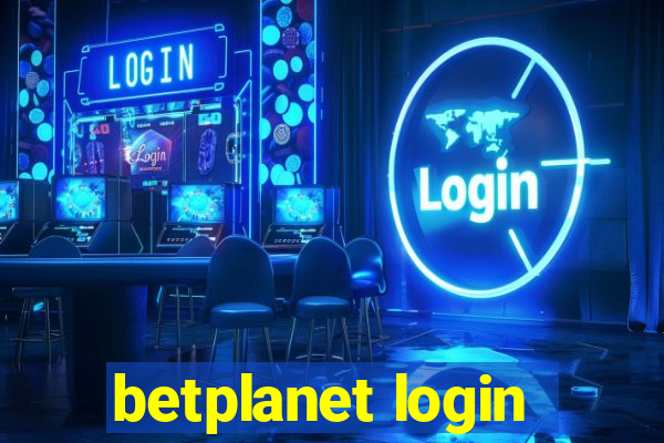 betplanet login