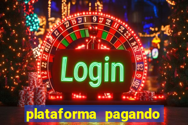 plataforma pagando no cadastro cassino