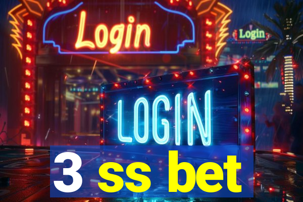 3 ss bet