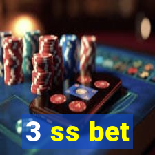 3 ss bet