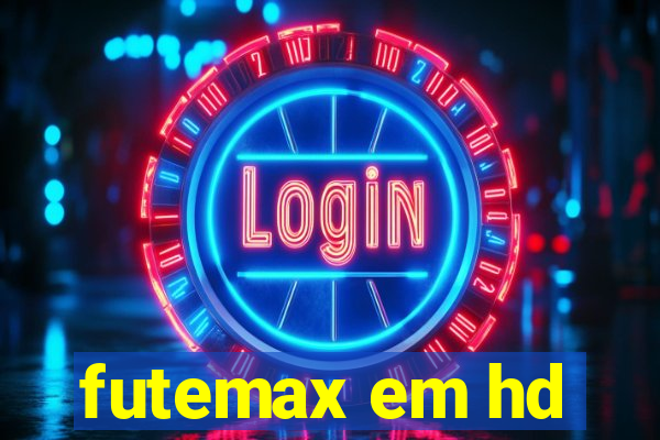 futemax em hd