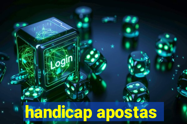 handicap apostas