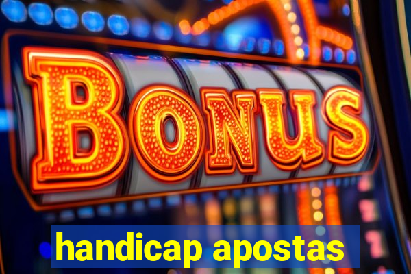 handicap apostas