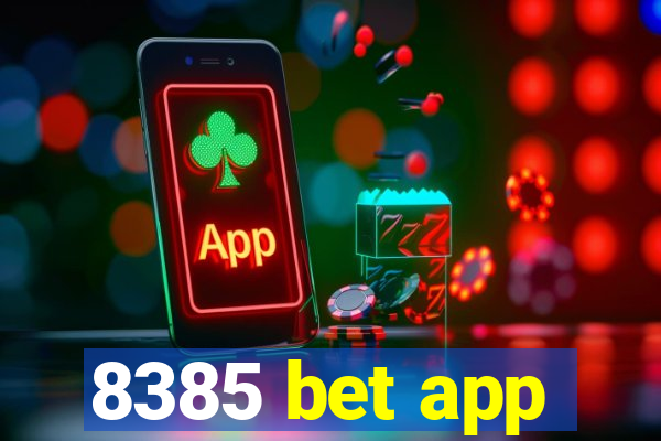 8385 bet app