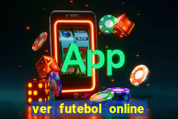 ver futebol online ao vivo