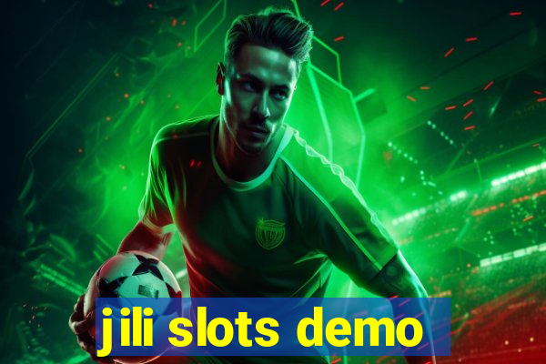 jili slots demo