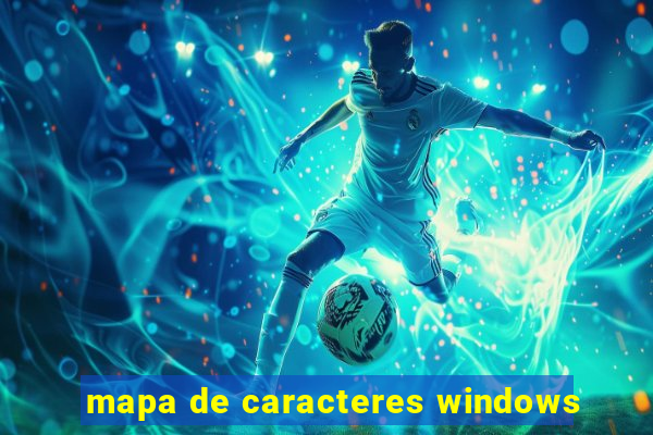 mapa de caracteres windows