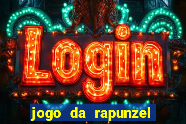 jogo da rapunzel enrolados: problema em dobro