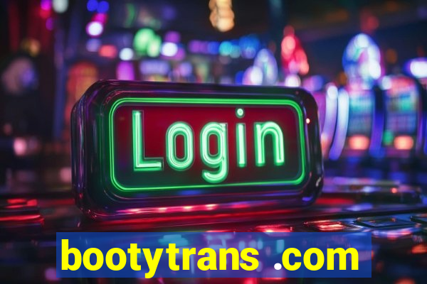 bootytrans .com