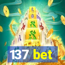 137 bet