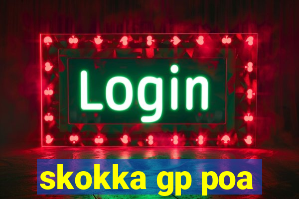 skokka gp poa