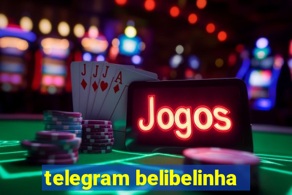 telegram belibelinha