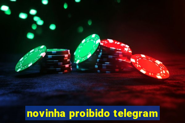 novinha proibido telegram