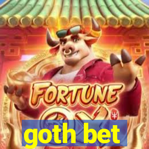 goth bet