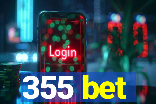 355 bet