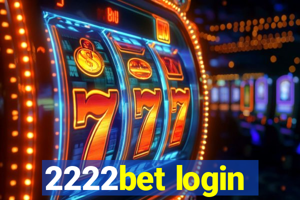 2222bet login