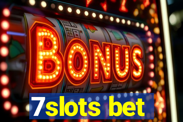 7slots bet