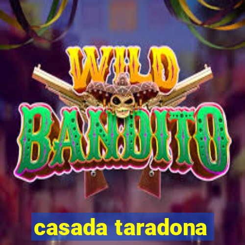 casada taradona