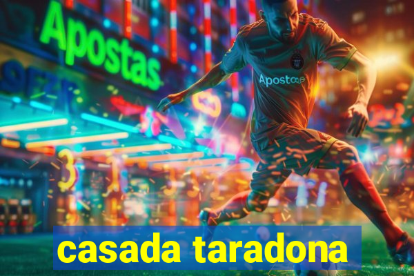 casada taradona