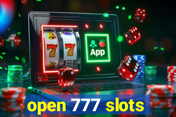 open 777 slots