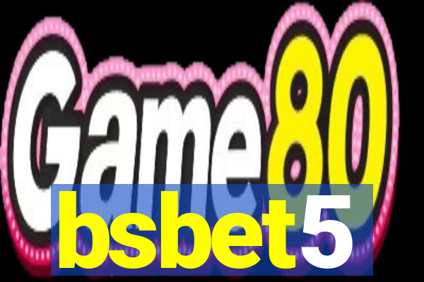 bsbet5