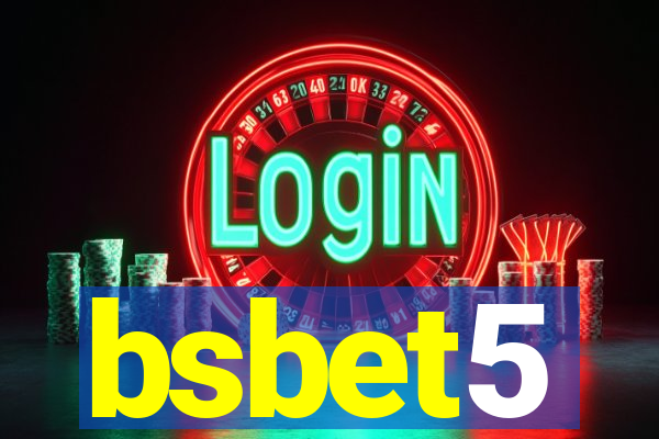 bsbet5