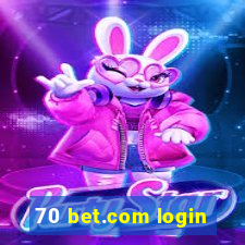 70 bet.com login