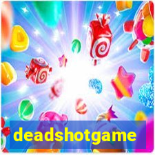 deadshotgame