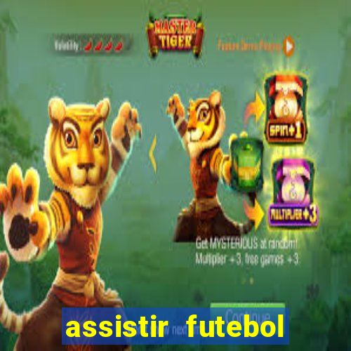 assistir futebol gratis sem travar