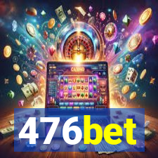 476bet