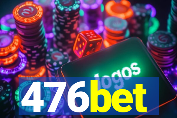 476bet