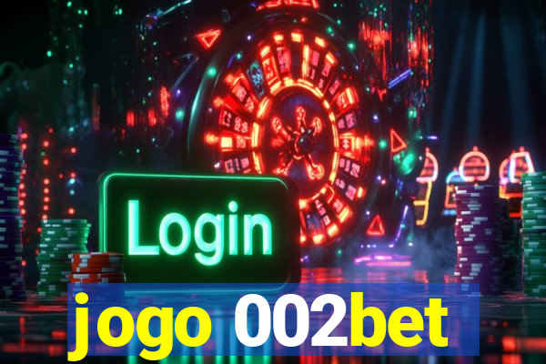 jogo 002bet