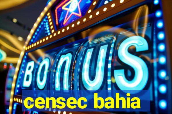 censec bahia