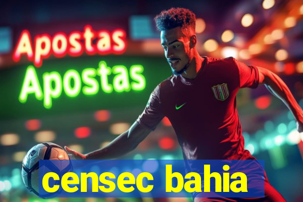 censec bahia