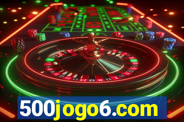 500jogo6.com