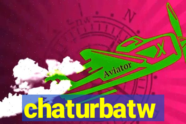 chaturbatw