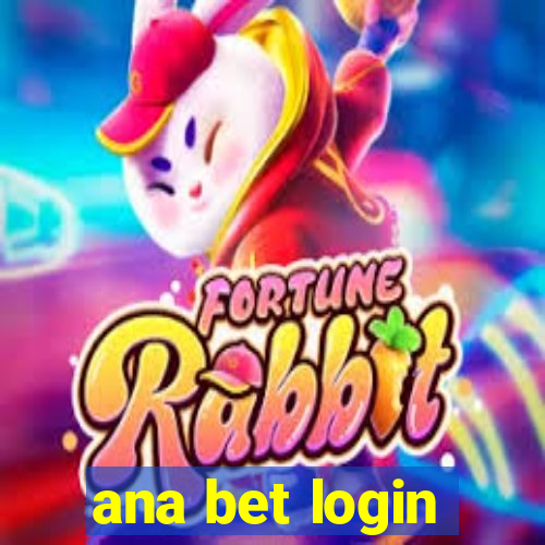 ana bet login