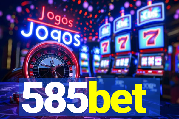 585bet