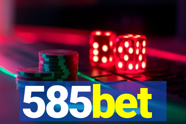 585bet