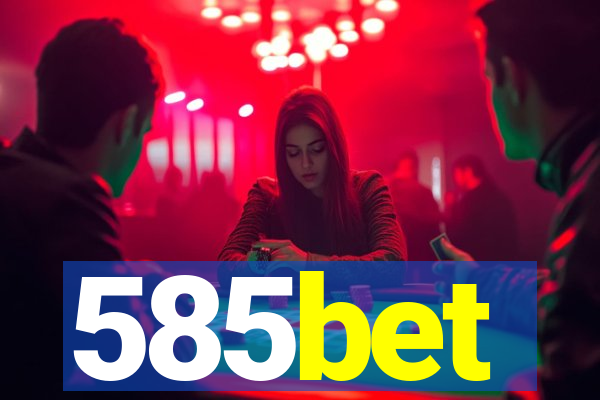 585bet