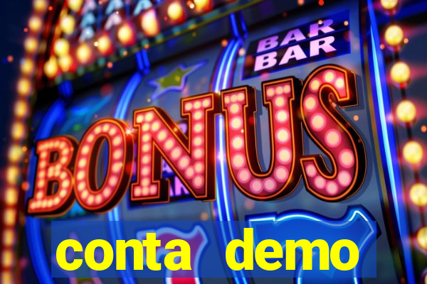 conta demo plataforma slots