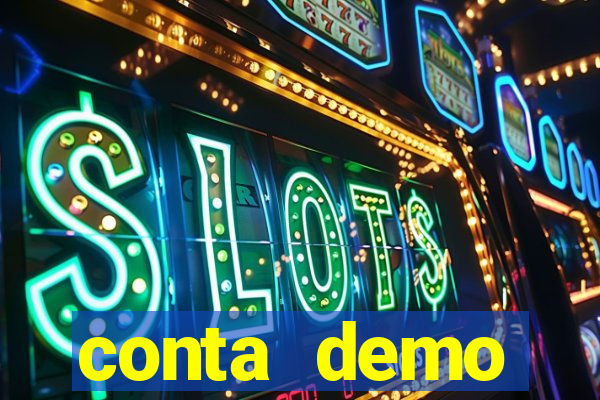 conta demo plataforma slots