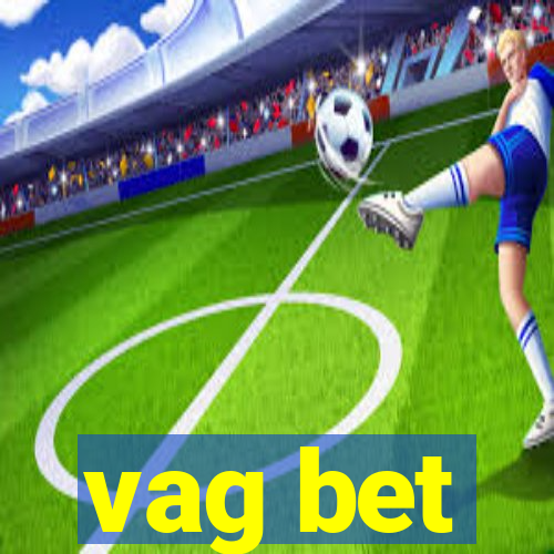 vag bet