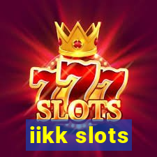 iikk slots