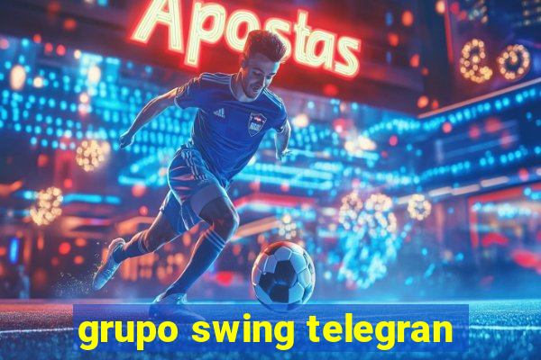 grupo swing telegran