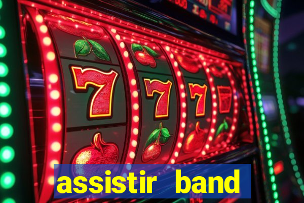 assistir band sports ao vivo gratis