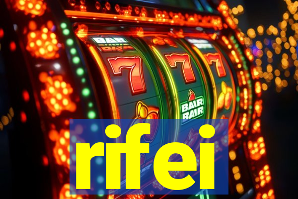 rifei