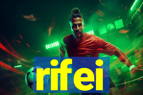 rifei