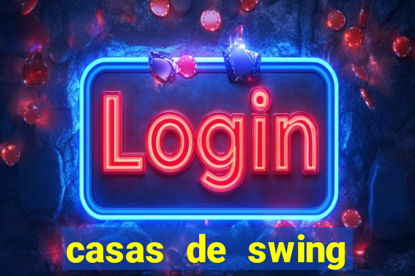 casas de swing porto alegre